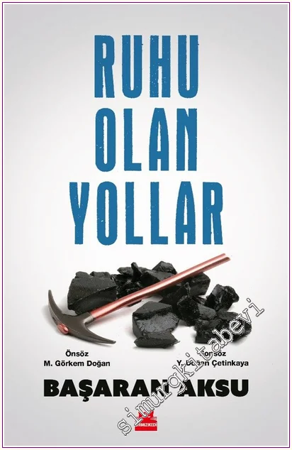 Ruhu Olan Yollar -