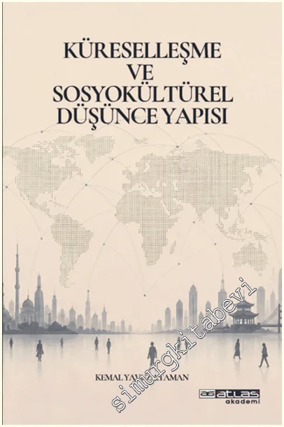 Küreselleşme ve Sosyokültürel Düşünce Yapısı -
