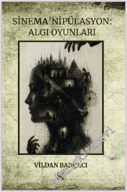 Sinema'nipülasyon: Algı Oyunları -