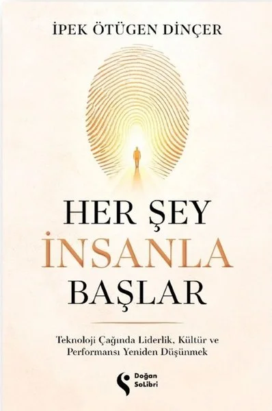 Her Şey İnsanla Başlar