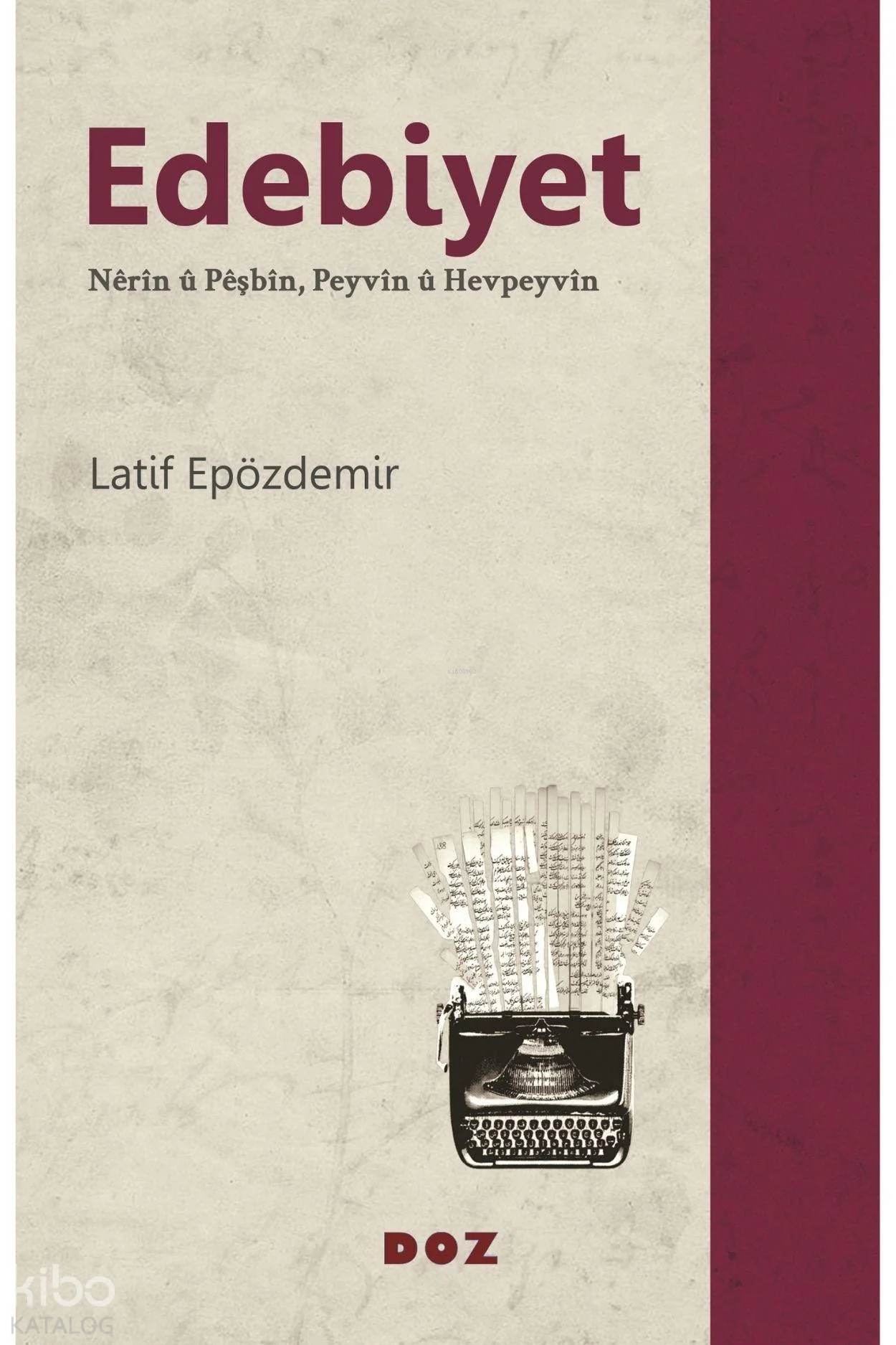 Edebiyet;Nêrîn û Pêşbîn, Peyvîn û Hevpeyvîn