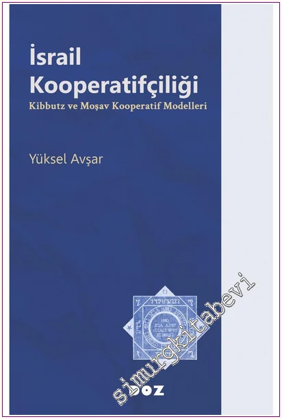 İsrail Kooperatifçiliği Kibbutz ve Moşav Kooperatif Modelleri -