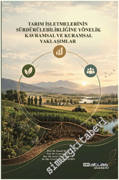 Tarım İşletmelerinin Sürdürülebilirliğine Yönelik Kavramsal ve Kuramsal Yaklaşımlar -