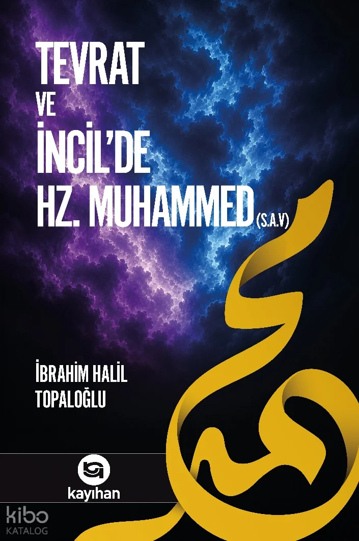 Tevrat ve İncil'de Hz. Muhammed (s.a.v.)