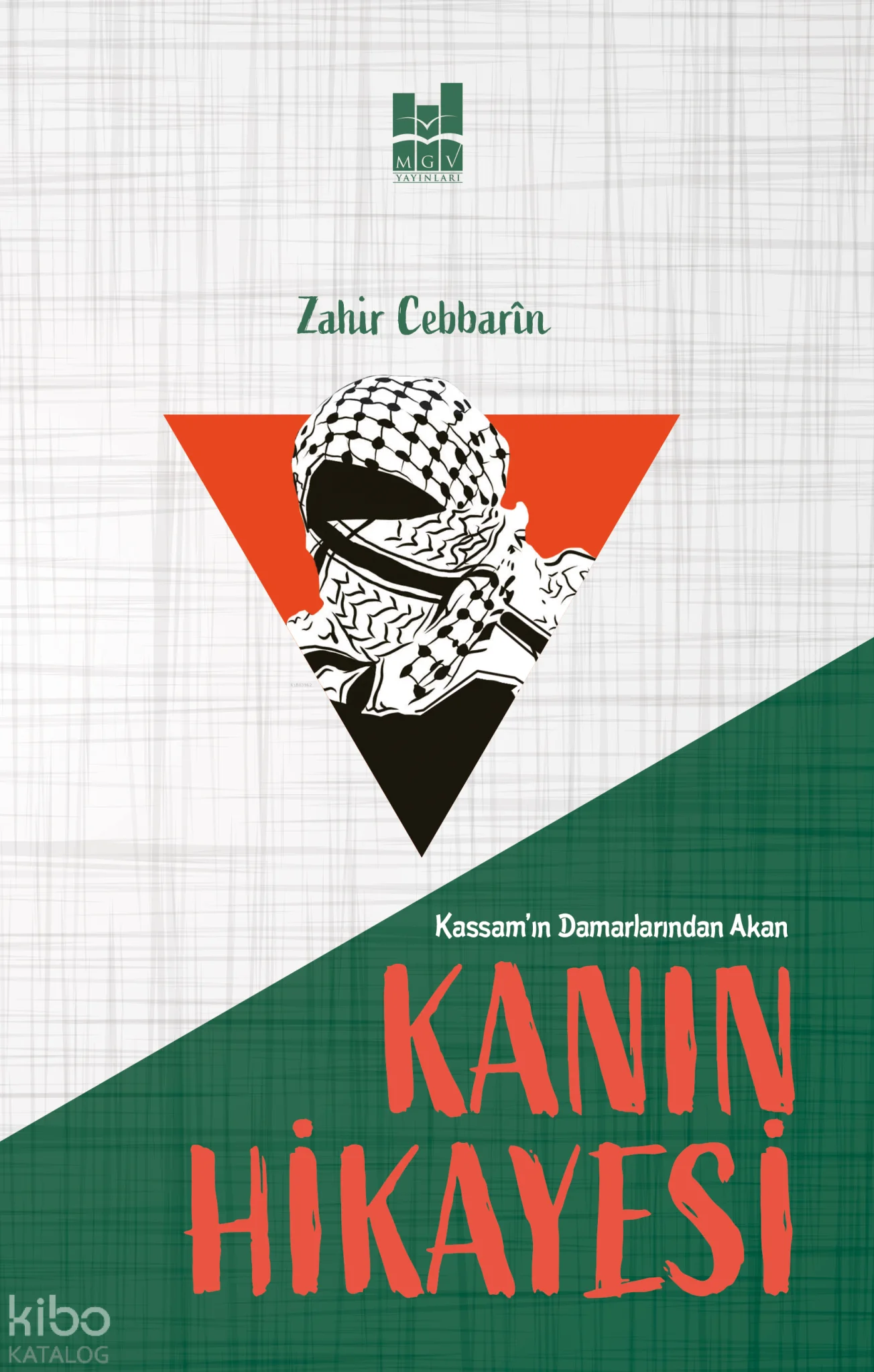 Kassam'ın Damarlarından Akan Kanın Hikayesi