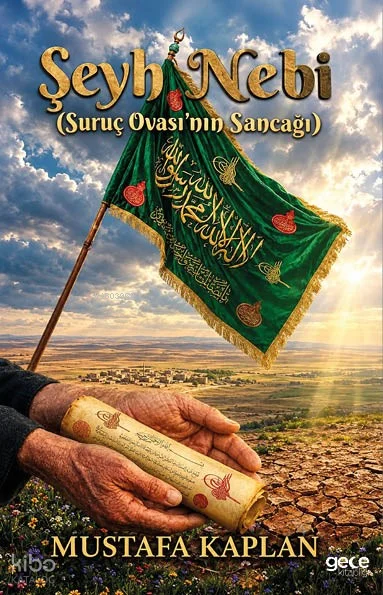 Şeyh Nebi;Suruç Ovası'nın Sancağı