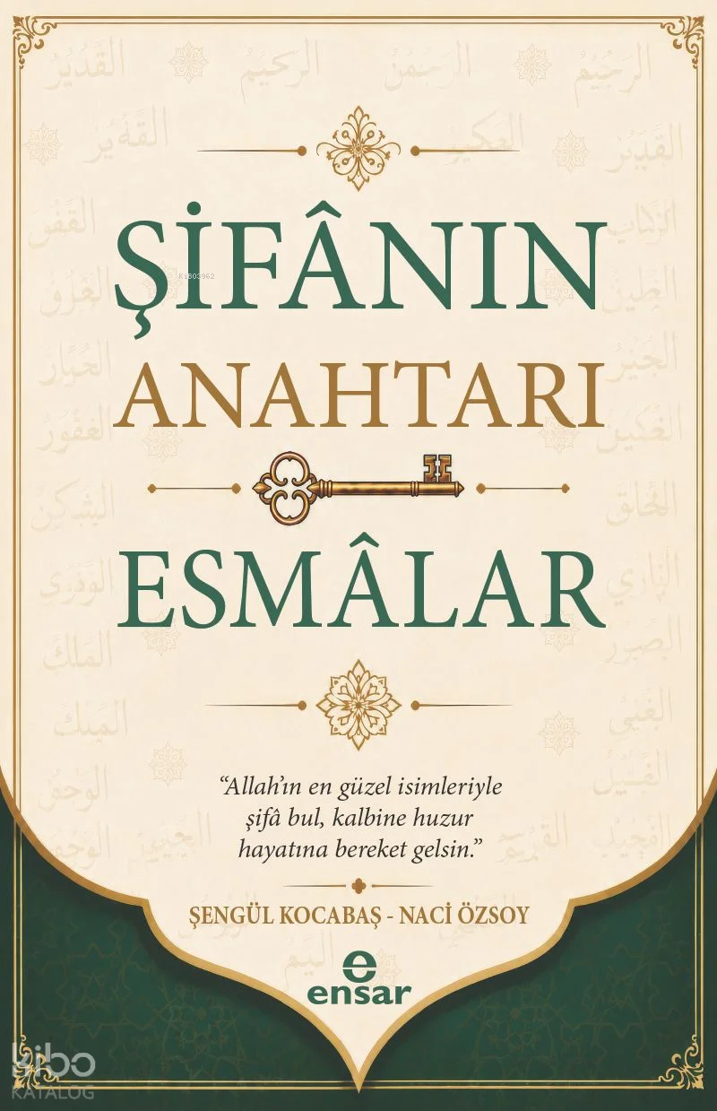 Şifanın Anahtarı Esmalar