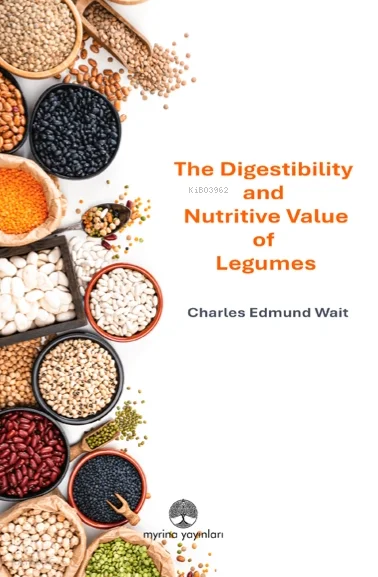 The Digestibility and Nutritive Value of Legumes