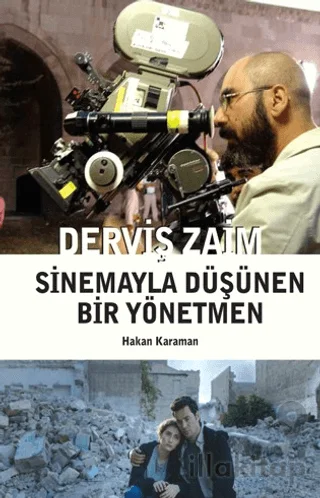 Derviş Zaim: Sinemayla Düşünen Bir Yönetmen