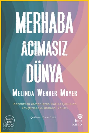 Merhaba Acımasız Dünya