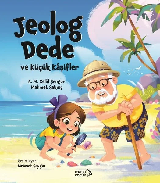 Jeolog Dede ve Küçük Kaşifler