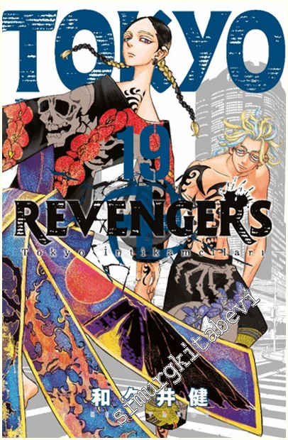 Tokyo Revengers 19. Cilt - Tokyo İntikamcıları -
