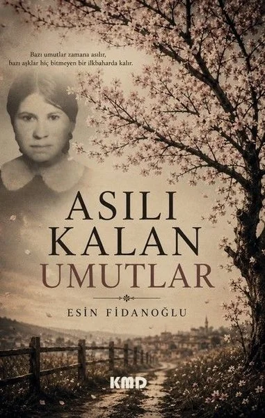 Asılı Kalan Umutlar