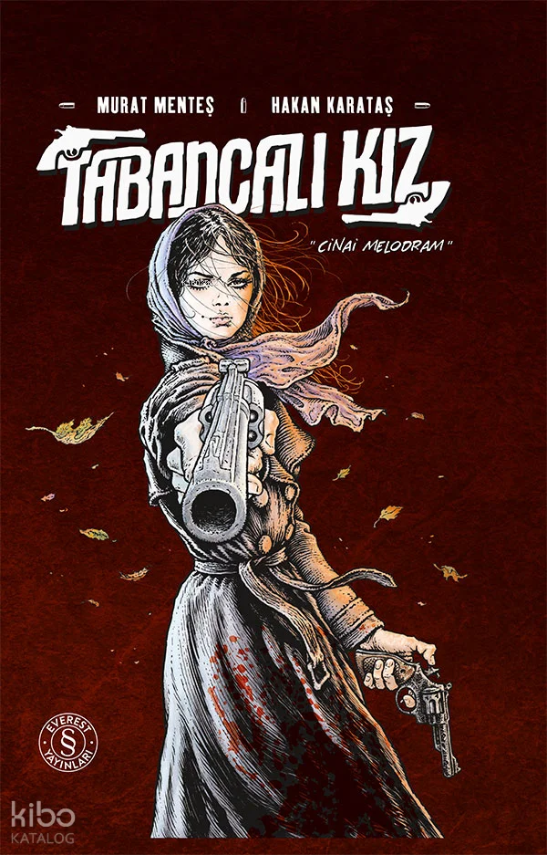 Tabancalı Kız (Ciltli);Cinai Melodram