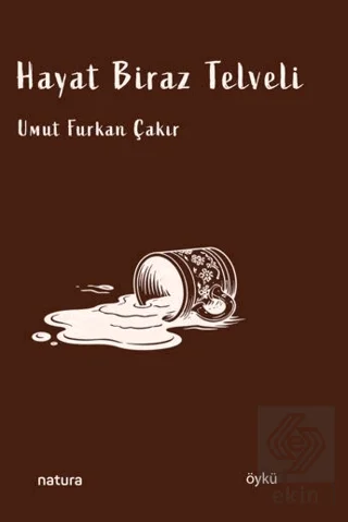 Hayat Biraz Telvelil