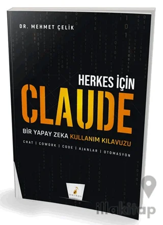 Herkes için Claude: Bir Yapay Zeka Kullanım Kılavuzu