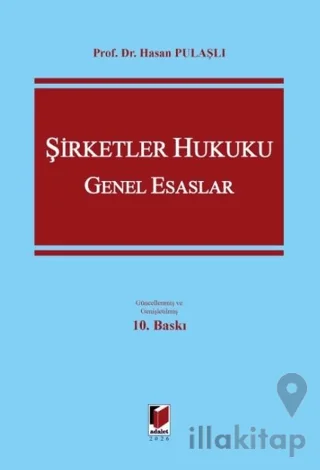 Şirketler Hukuku Genel Esaslar