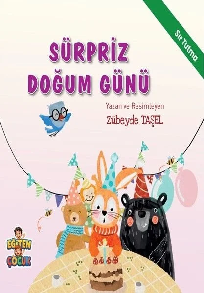 Sürpriz Doğum Günü - Sır Tutma - Duygularımı Tanıyorum Kendime Güveniyorum Hikaye Seti