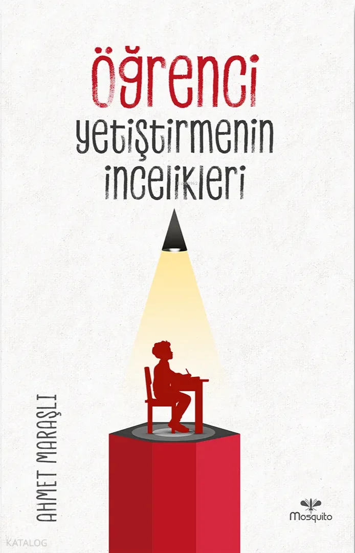 Öğrenci Yetiştirmenin İncelikleri