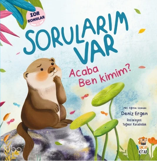 Sorularım Var - Acaba Ben Kimim?