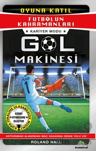 Futbolun Kahramanları – Kariyer Modu: Gol Makinesi