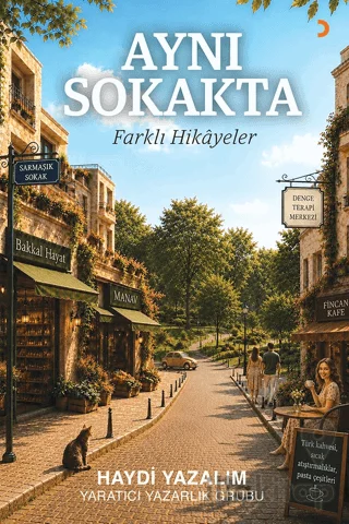 Aynı Sokakta Farklı Hikâyeler