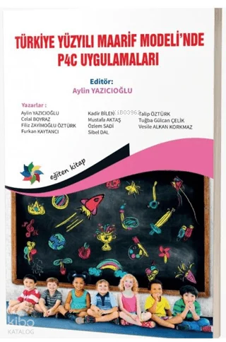 Türkiye Yüzyılı Maarif Modeli'nde P4C Uygulamaları