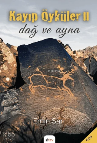 Dağ ve Ayna;Kayıp Öyküler 2