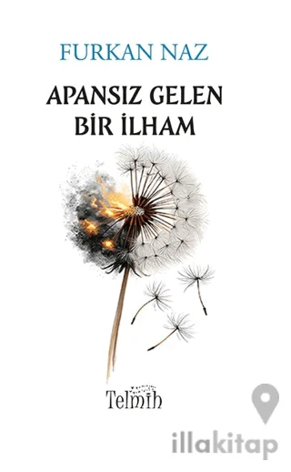 Apansız Gelen Bir İlham