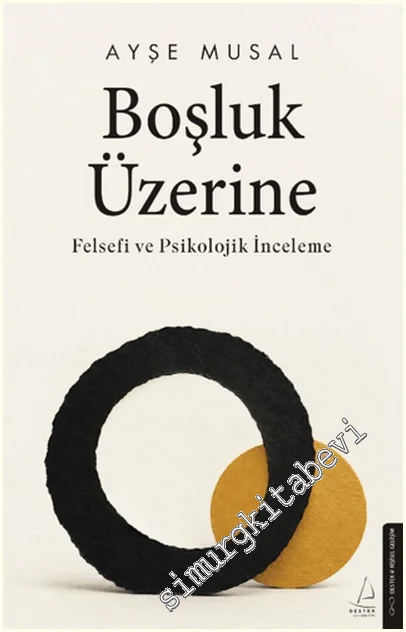 Boşluk Üzerine : Felsefi ve Psikolojik İnceleme -