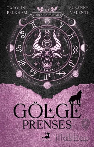 Zodyak Akademi 4 - Gölge Prenses