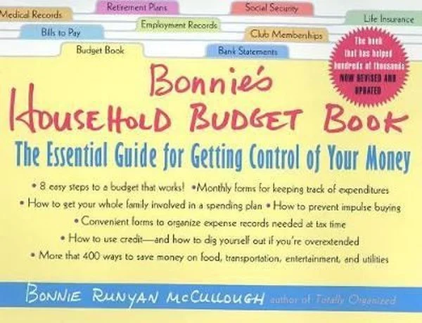 Bonnie's Household Budget Book : The Essential Guide for Getting Control of Your Money