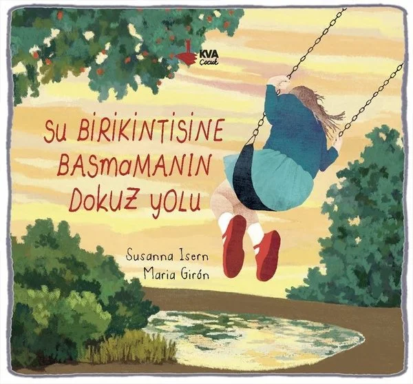 Su Birikintisine Basmamanın Dokuz Yolu (Ciltli)