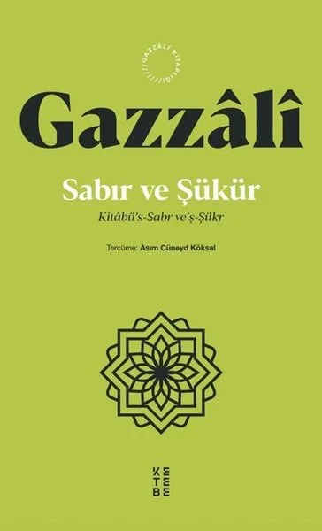 Sabır ve Şükür: Kitabu's - Sabr ve'ş - Şukr