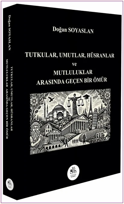 Tutkular, Umutlar, Hüsranlar Ve Mutluluklar Arasında Geçen Bir Ömür -