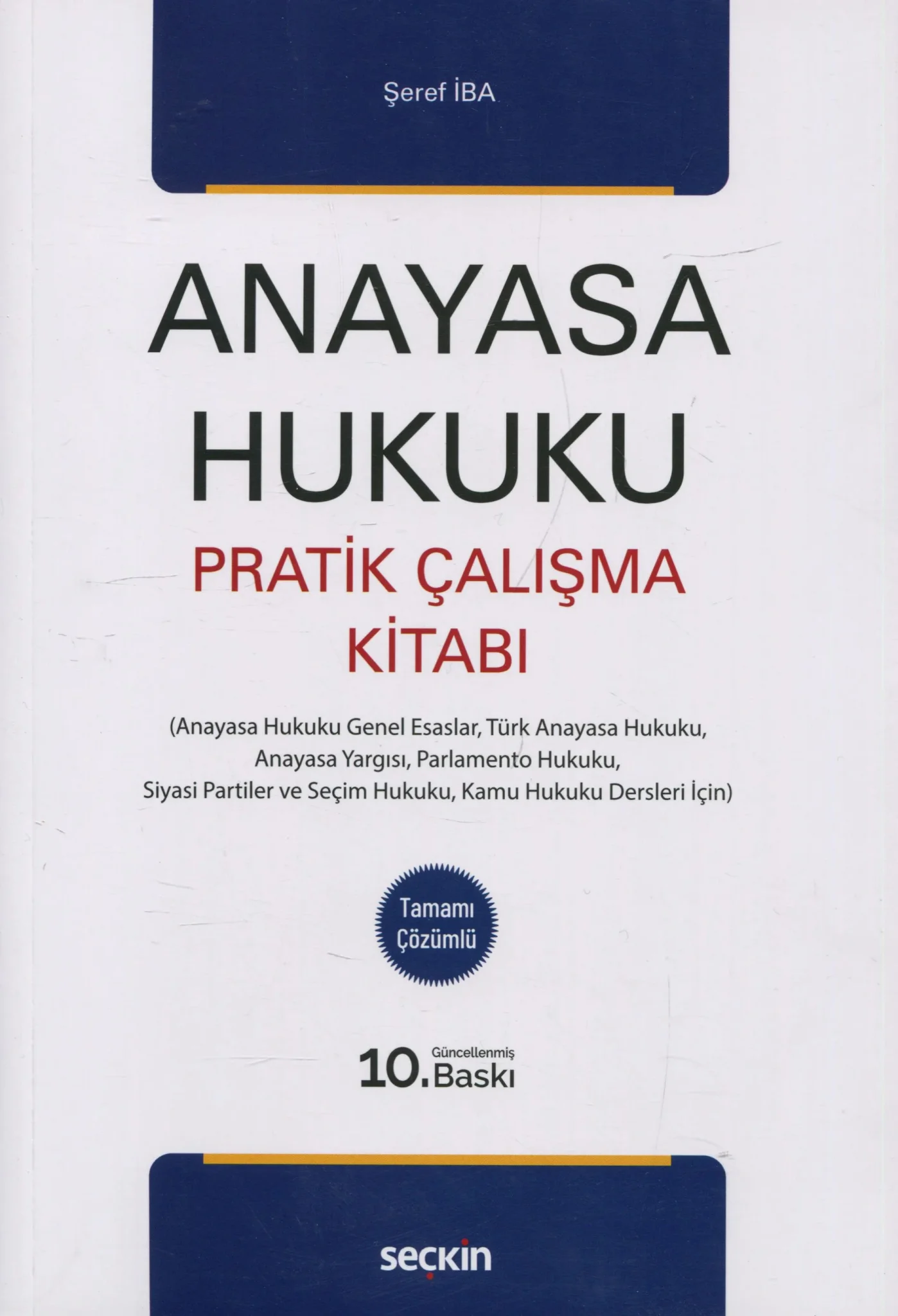 Anayasa Hukuku Pratik Çalışma Kitabı