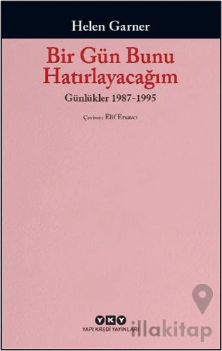 Bir Gün Bunu Hatırlayacağım - Günlükler 1987-1995