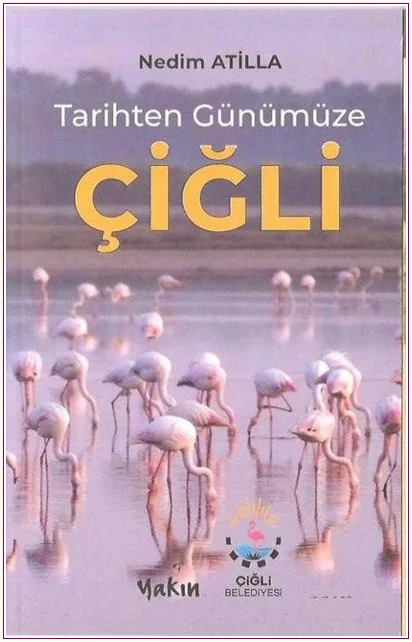 Tarihten Günümüze Çiğli -