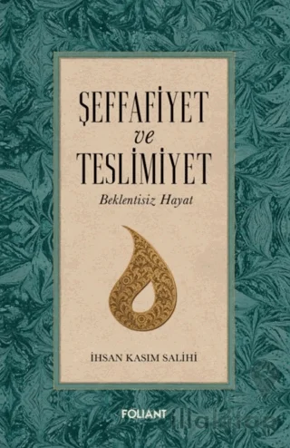 Şeffafiyet ve Teslimiyet