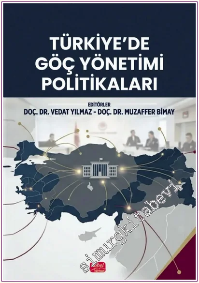 Türkiye’de Göç Yönetimi Politikaları -