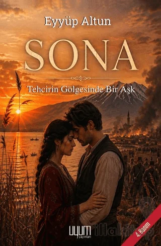 Sona: Tehcirin Gölgesinde Bir Aşk