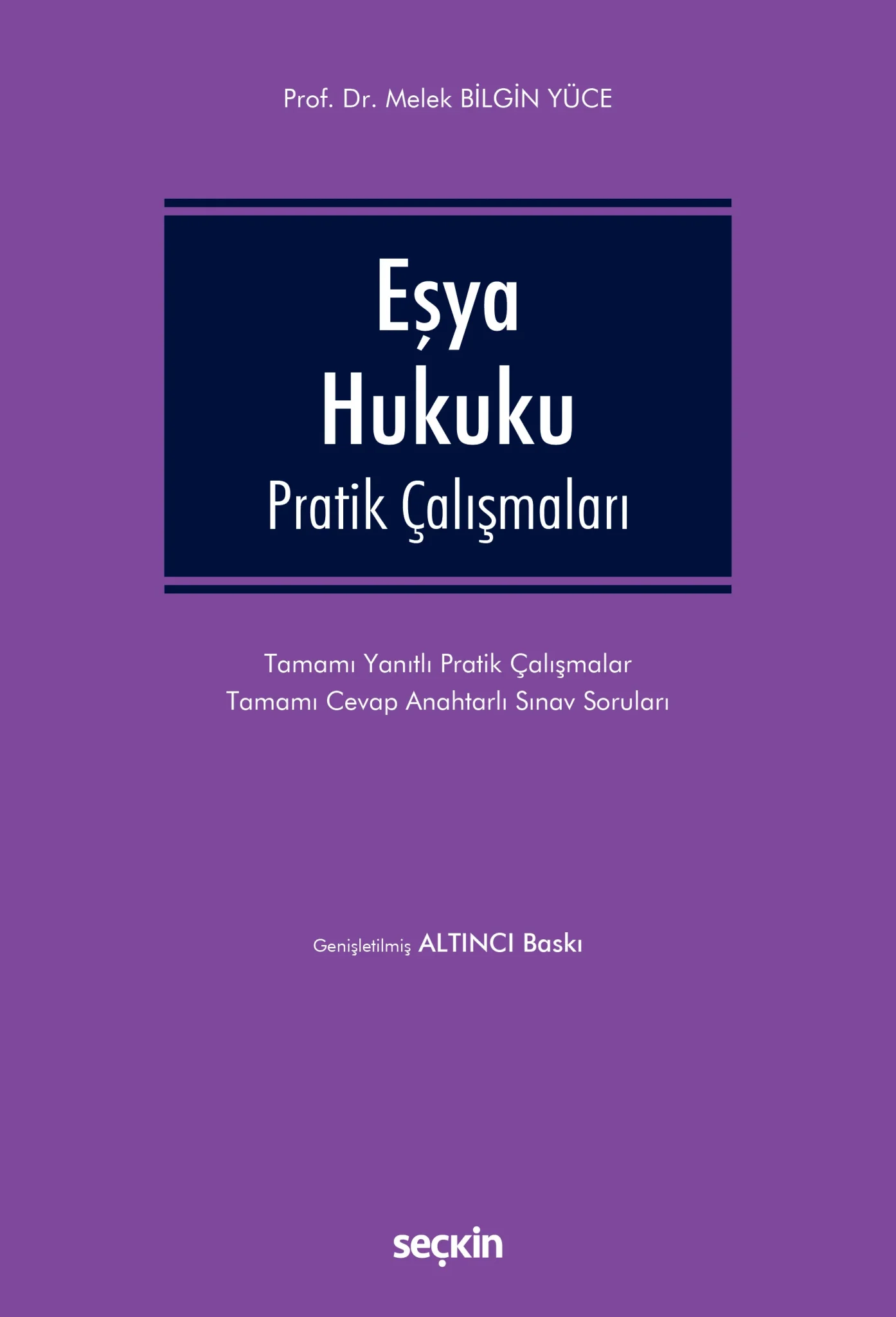 Eşya Hukuku Pratik Çalışmaları