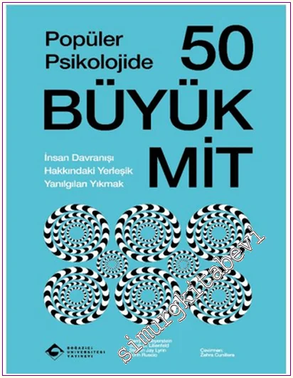 Popüler Psikolojide 50 Büyük Mit -