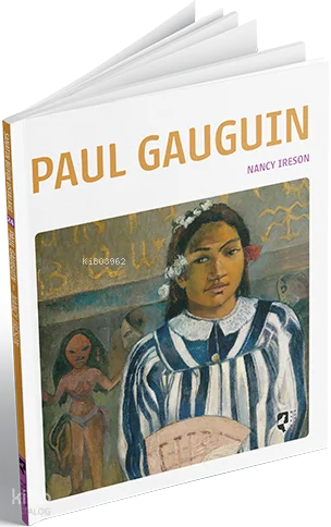Paul Gauguin;Sanatın Büyük Ustaları 24