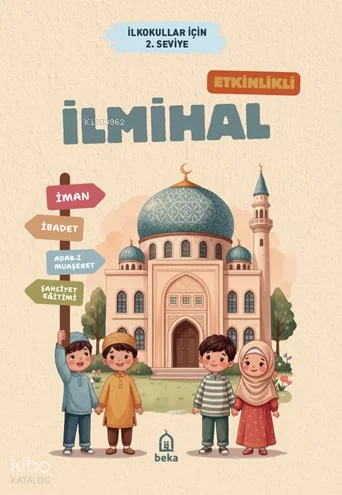 Etkinlikli İlmihal - İlkokullar için 2. Seviye