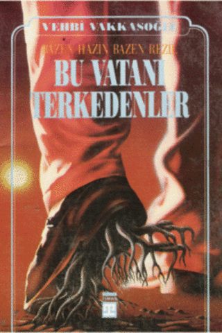 Bu Vatanı Terkedenler