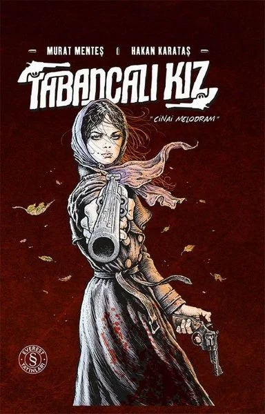Tabancalı Kız - Cinai Melodram (Ciltli)