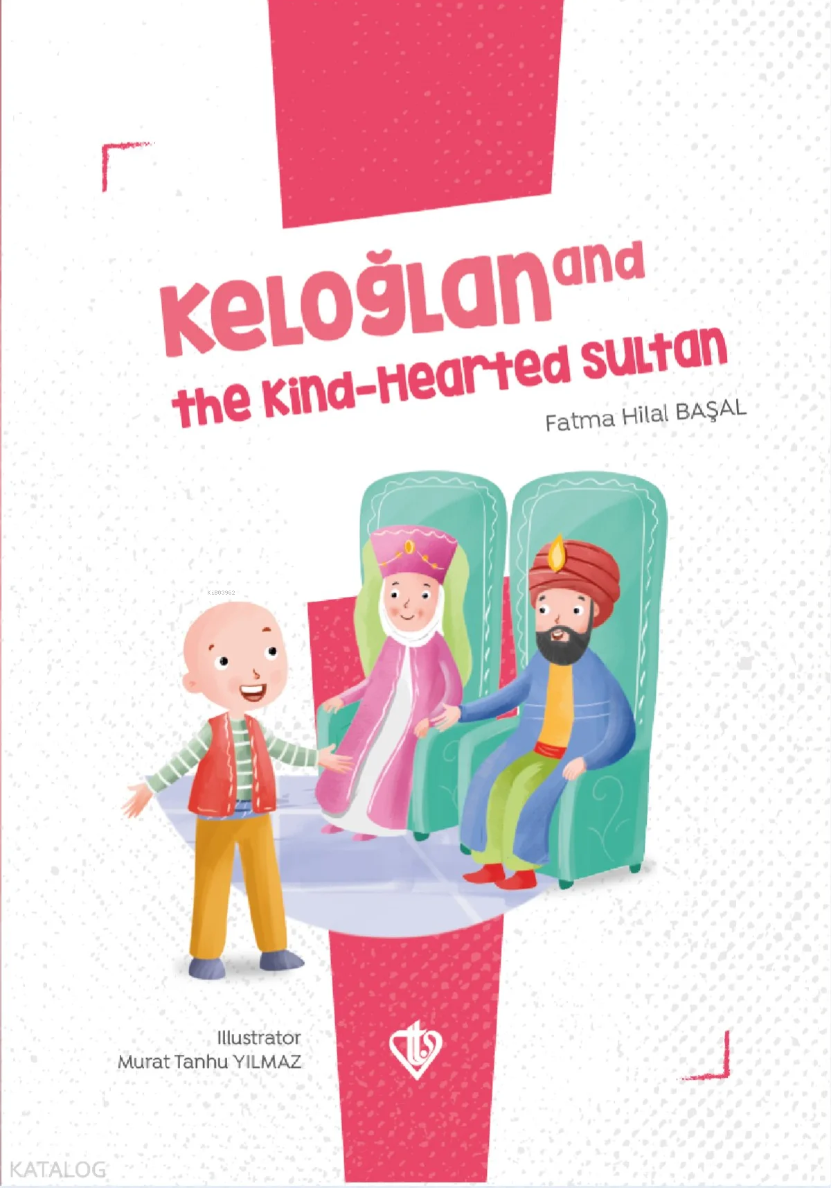 Keloğlan and The Kind-Hearted Sultan