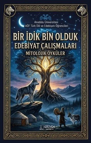 Bir İdik Bin Olduk Edebiyat Çalışmaları - Mitolojik Öyküler