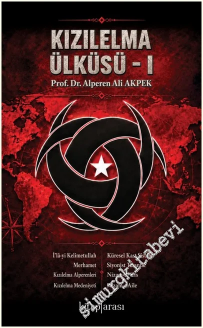 Kızılelma Ülküsü - I -